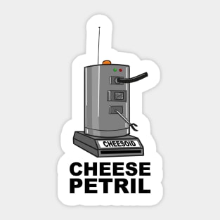 Cheesoid: Cheese or Petril Sticker